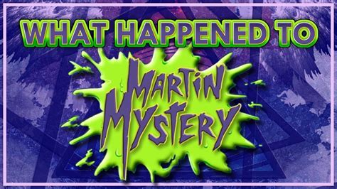 What Happened to Martin Mystery .